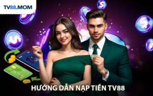 Hướng Dẫn TV88 Cẩm Nang Cá Cược Thiết Yếu Cho Người Mới - COBUNE