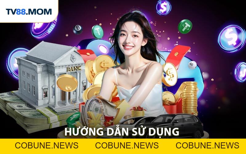 Phương Thức Thanh Toán TV88 Được Sử Dụng Phổ Biến Hiện Nay - COBUNE