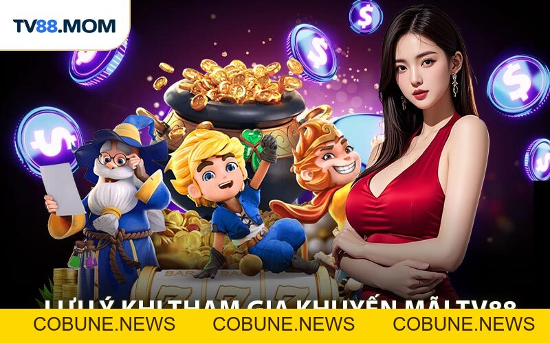 Khuyến Mãi TV88 Dành Riêng Cho Thành Viên Mới - COBUNE