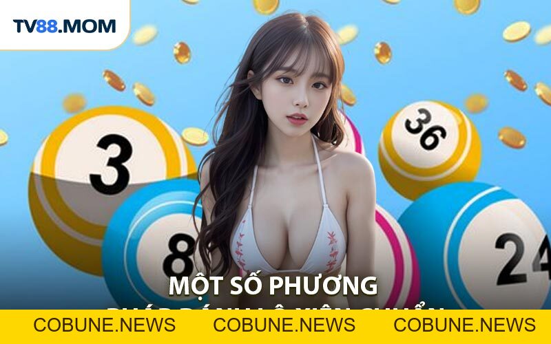 Phương Pháp Đánh Lô Xiên Chuẩn Xác Như Cao Thủ Lâu Năm - COBUNE