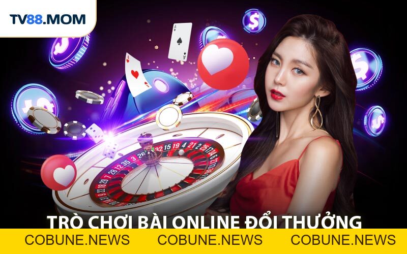 Trò Chơi Bài Online Đổi Thưởng Siêu Phẩm Kiếm Tiền Tỷ - COBUNE